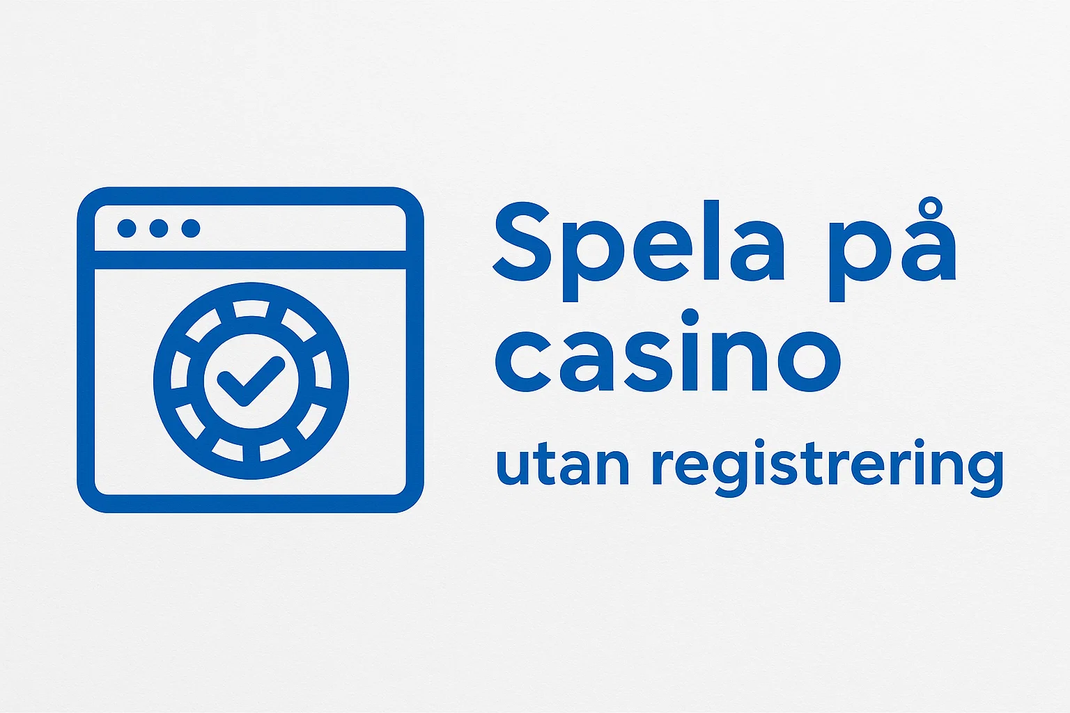 Spela på casino utan registrering